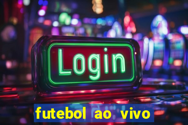 futebol ao vivo sem virus